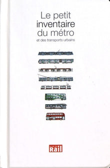 Petit inventaire du métro et des transports urbains