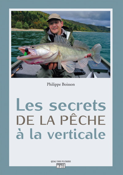 Secrets de la pêche à la verticale