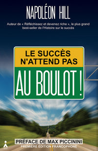 SUCCèS N’ATTEND PAS (LE) : AU