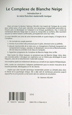 Le Complexe de Blanche Neige - Introduction à la mère - Fonction maternelle toxique