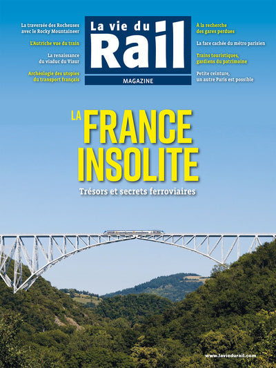 La France insolite. Trésors et secrets ferroviaires