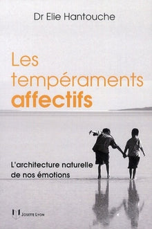 Les tempéraments affectifs