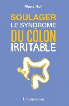 Soulager le syndrome du colon irritable