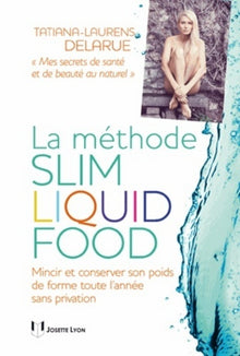 La méthode Slim Liquid Food
