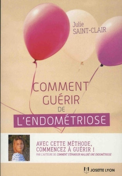 Comment guérir de l'endométriose