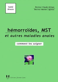 Hémorroïdes, MST et autres maladies anales