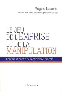 Le jeu de l'emprise et de la manipulation
