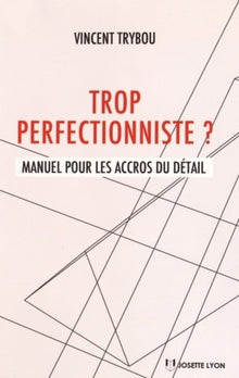 Trop perfectionniste ?