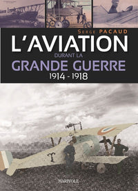 L'aviation dans la grande guerre