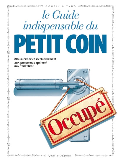 Le guide indispensable du petit coin