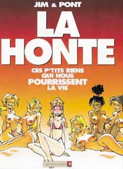 La honte : Ces p'tits riens qui nous pourrissent la vie