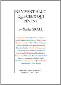 Ne vivent haut que ceux qui rêvent