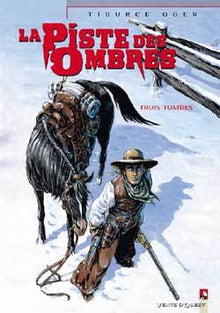 La piste des ombres - Tome 02