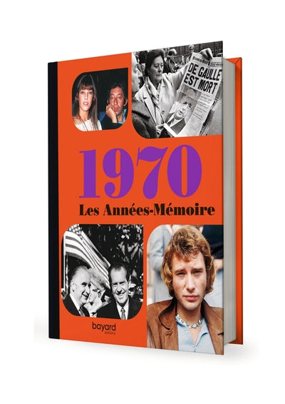 Les années-mémoire volume 1970