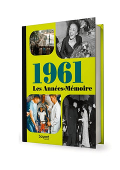 Les années-mémoire volume 1961