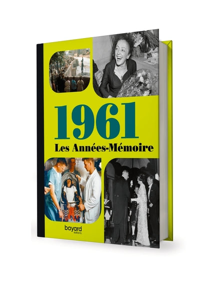 Les années-mémoire volume 1961