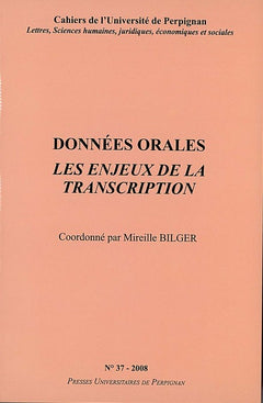 Données orales. Les enjeux de la transcription