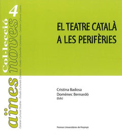 El teatre català a les perifèries