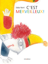 C EST MERVEILLEUX
