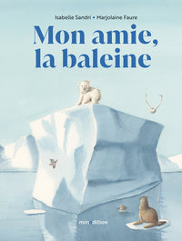 Mon amie la baleine