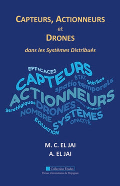 Capteurs, actionneurs et drones dans les systèmes distribués