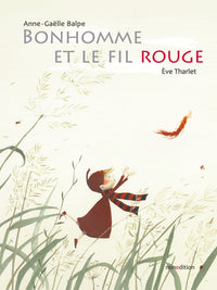 Bonhomme et le fil rouge
