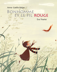 BONHOMME ET LE FIL ROUGE MINI
