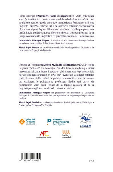 Antoni M. Badia i Margarit, la llengua per damunt de tot: La langue par-dessus tout