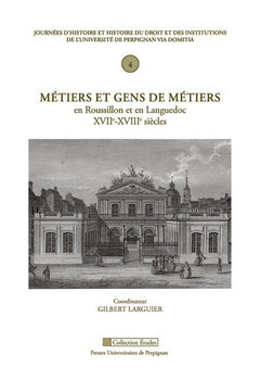 Metiers et gens de metiers en roussillon et en languedoc