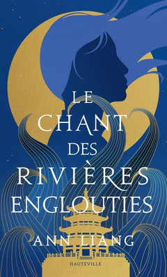 Le Chant des rivières englouties