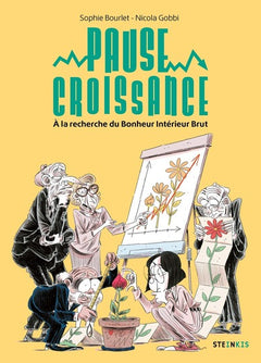 Pause Croissance - À la recherche du Bonheur Intérieur Brut