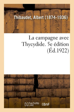 La campagne avec Thucydide