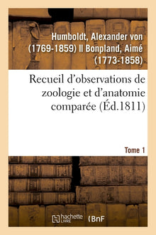 Recueil d'observations de zoologie et d'anatomie comparée