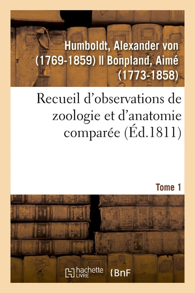 Recueil d'observations de zoologie et d'anatomie comparée