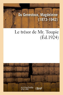 Le trésor de Mr. Toupie