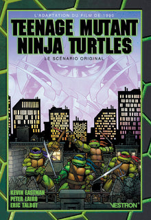 Teenage Mutant Ninja Turtles : The Movie