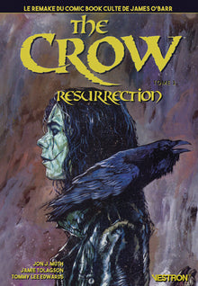 The Crow : Resurrection Tome 01