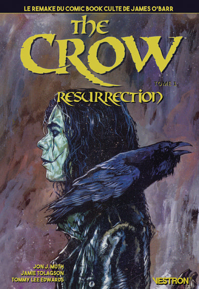 The Crow : Resurrection Tome 01