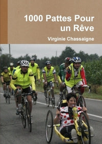 1000 pattes pour un rêve