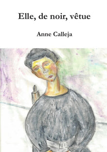 Elle, de noir, vêtue