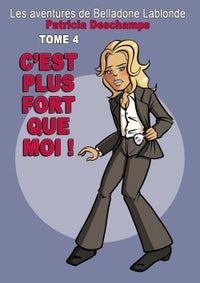 Les aventures de Belladone Lablonde