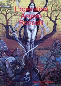 L'opération Angelo Roncalli