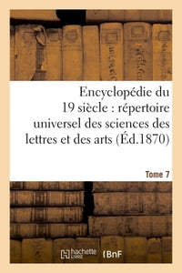 Encyclopédie du dix-neuvième siècle : répertoire universel des sciences des lettres