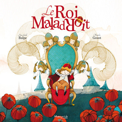 Le roi maladroit
