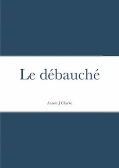 Le débauché