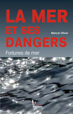 La mer et ses dangers