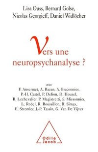Vers une neuropsychanalyse ?