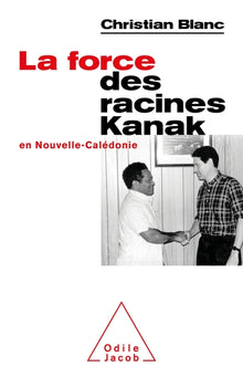la force des racines kanak