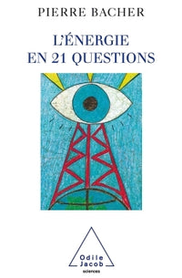 L'Énergie en 21 questions