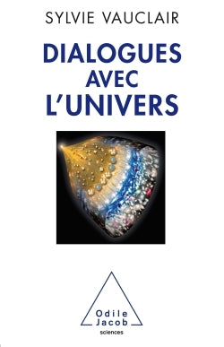 Dialogues avec l'univers